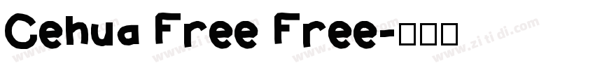 Cehua Free Free字体转换